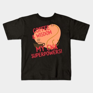 Coffee and Wisdom: My CNA Superpowers. Kids T-Shirt